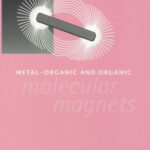 خرید و دانلود نسخه کامل کتاب Metal-organic and Organic Molecular Magnets (Special Publications)