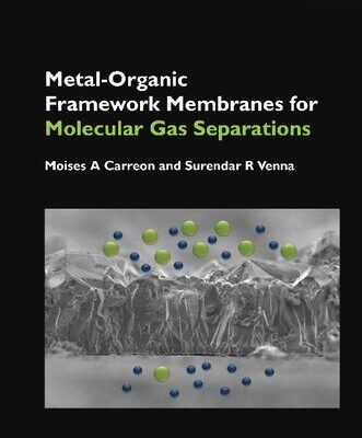 خرید و دانلود نسخه کامل کتاب Metal-Organic Framework Membranes for Molecular Gas Separations