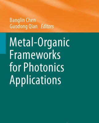 خرید و دانلود نسخه کامل کتاب Metal-Organic Frameworks for Photonics Applications