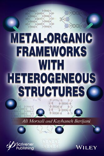 خرید و دانلود نسخه کامل کتاب Metal-Organic Frameworks with Heterogeneous Structures_68d2b9a711463.jpeg خرید و دانلود نسخه کامل کتاب Metal-Organic Frameworks with Heterogeneous Structures