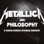 خرید و دانلود نسخه کامل کتاب Metallica and Philosophy: A Crash Course in Brain Surgery (The Blackwell Philosophy and Pop Culture Series)