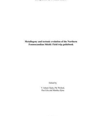 خرید و دانلود نسخه کامل کتاب Metallogeny and tectonic evolution of the Northern Fennoscandian Shield: Field trip guidebook