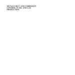 خرید و دانلود نسخه کامل کتاب Metallurgy and Corrosion Control in Oil and Gas Production (Wiley Series in Corrosion)