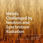 خرید و دانلود نسخه کامل کتاب Metals Challenged by Neutron and Synchrotron Radiation