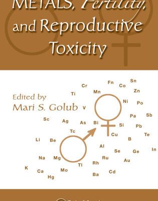 خرید و دانلود نسخه کامل کتاب Metals, Fertility, and Reproductive Toxicity