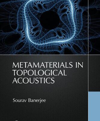 خرید و دانلود نسخه کامل کتاب Metamaterials in Topological Acoustics