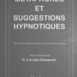 خرید و دانلود نسخه کامل کتاب Metaphores et suggestions hypnotiques: Un livre de l’American Society of Clinical Hypnosis