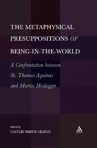 خرید و دانلود نسخه کامل کتاب Metaphysical Presuppositions of Being-in-the-World: A Confrontation Between St. Thomas Aquinas and Martin Heidegger_68be6d90be8f5.jpeg خرید و دانلود نسخه کامل کتاب Metaphysical Presuppositions of Being-in-the-World: A Confrontation Between St. Thomas Aquinas and Martin Heidegger