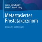 خرید و دانلود نسخه کامل کتاب Metastasiertes Prostatakarzinom: Diagnostik und Therapie
