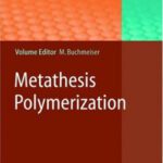خرید و دانلود نسخه کامل کتاب Metathesis Polymerization: -/-
