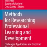 خرید و دانلود نسخه کامل کتاب Methods for Researching Professional Learning and Development: Challenges, Applications and Empirical Illustrations