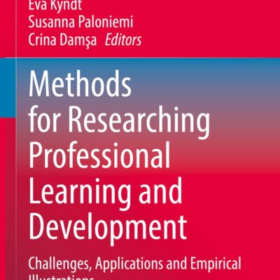 خرید و دانلود نسخه کامل کتاب Methods for Researching Professional Learning and Development: Challenges, Applications and Empirical Illustrations
