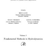 خرید و دانلود نسخه کامل کتاب Methods in computational physics 3. Fundamental methods in hydrodynamics