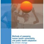 خرید و دانلود نسخه کامل کتاب Methods of assessing human health vulnerability and public health adaptation to climate change