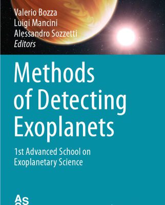 خرید و دانلود نسخه کامل کتاب Methods of Detecting Exoplanets: 1st Advanced School on Exoplanetary Science