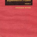خرید و دانلود نسخه کامل کتاب Methods of Experimentul Physics MOLECULAR PHYSICS