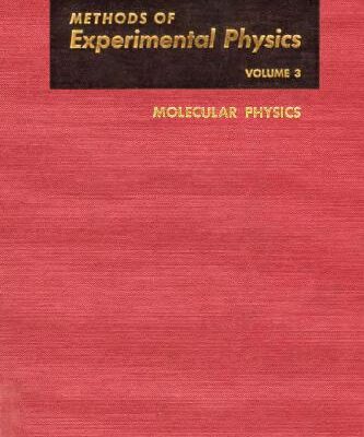 خرید و دانلود نسخه کامل کتاب Methods of Experimentul Physics MOLECULAR PHYSICS