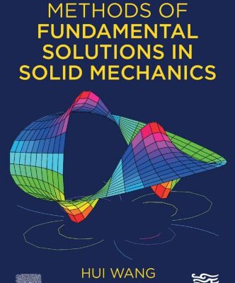خرید و دانلود نسخه کامل کتاب Methods of Fundamental Solutions in Solid Mechanics