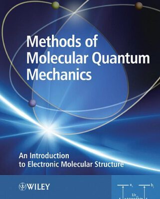 خرید و دانلود نسخه کامل کتاب Methods of Molecular Quantum Mechanics