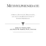 خرید و دانلود نسخه کامل کتاب Methylphenidate – A Medical Dictionary, Bibliography, and Annotated Research Guide to Internet References