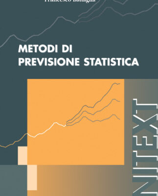 خرید و دانلود نسخه کامل کتاب Metodi di previsione statistica (UNITEXT Collana di Statistica e Probabilita Applicata)