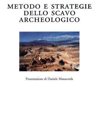 خرید و دانلود نسخه کامل کتاب Metodo e strategie dello scavo archeologico