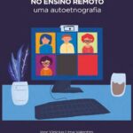 خرید و دانلود نسخه کامل کتاب Metodologias ativas no ensino remoto: uma autoetnografia (Portuguese Edition)