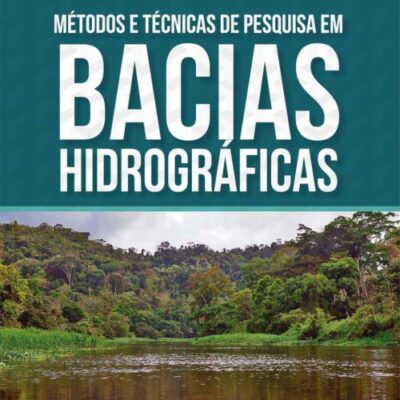 خرید و دانلود نسخه کامل کتاب Métodos e técnicas de pesquisa em bacias hidrográficas