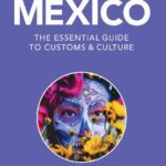 خرید و دانلود نسخه کامل کتاب Mexico – Culture Smart!: The Essential Guide to Customs & Culture