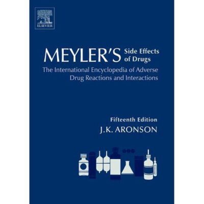 خرید و دانلود نسخه کامل کتاب Meyler’s Side Effects of Drugs Aronson 15th Ed