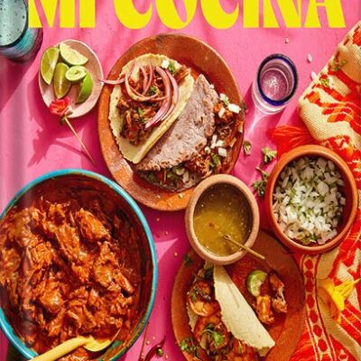 خرید و دانلود نسخه کامل کتاب Mi Cocina: Recipes and Rapture from My Kitchen in Mexico: A Cookbook by Rick Martinez