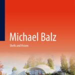 خرید و دانلود نسخه کامل کتاب Michael Balz: Shells and Visions