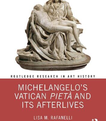 خرید و دانلود نسخه کامل کتاب Michelangelo’s Vatican Pietà and its Afterlives