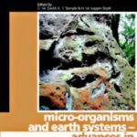 خرید و دانلود نسخه کامل کتاب Micro-organisms and earth systems–advances in geomicrobiology : sixty-fifth Symposium of the Society for General Microbiology held at Keele University, September
