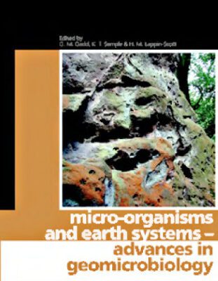 خرید و دانلود نسخه کامل کتاب Micro-organisms and earth systems–advances in geomicrobiology : sixty-fifth Symposium of the Society for General Microbiology held at Keele University, September