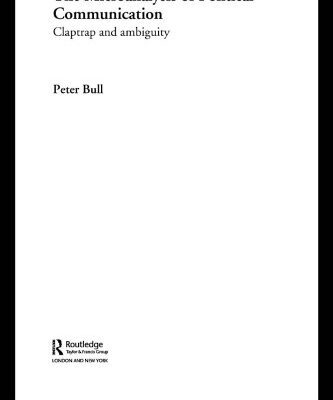 خرید و دانلود نسخه کامل کتاب Microanalysis of Political Communication: Claptrap and Ambiguity (International Series in Socialpsychology)