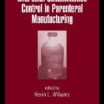 خرید و دانلود نسخه کامل کتاب Microbial Contamination Control in Parenteral Manufacturing, Vol. 140