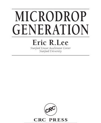 خرید و دانلود نسخه کامل کتاب Microdrop Generation (Nano- and Microscience, Engineering, Technology and Medicine)