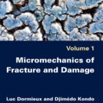 خرید و دانلود نسخه کامل کتاب Micromechanics of fracture and damage
