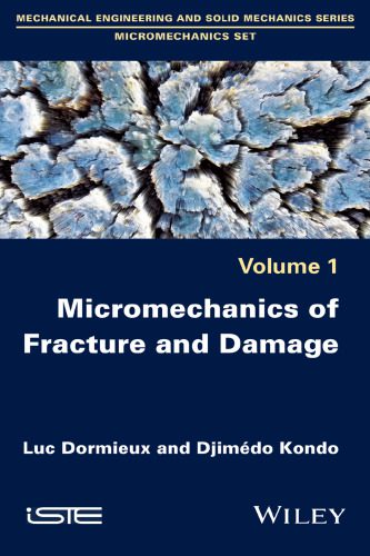 خرید و دانلود نسخه کامل کتاب Micromechanics of fracture and damage_68bd503685006.jpeg خرید و دانلود نسخه کامل کتاب Micromechanics of fracture and damage