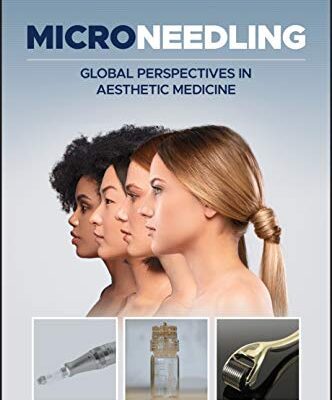خرید و دانلود نسخه کامل کتاب Microneedling: Global Perspectives in Aesthetic Medicine