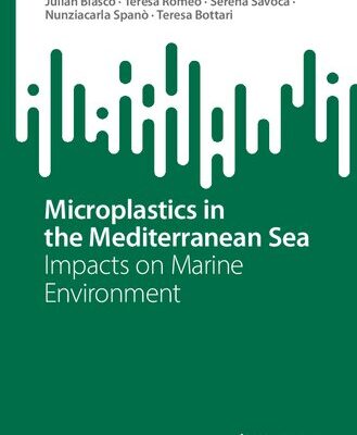 خرید و دانلود نسخه کامل کتاب Microplastics in the Mediterranean Sea: Impacts on Marine Environment
