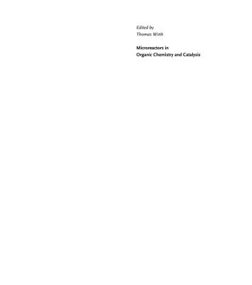 خرید و دانلود نسخه کامل کتاب Microreactors in Organic Chemistry and Catalysis, Second Edition