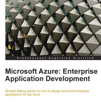 خرید و دانلود نسخه کامل کتاب Microsoft Azure: Enterprise Application Development