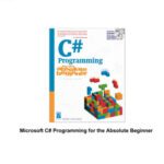 خرید و دانلود نسخه کامل کتاب Microsoft C# Programming for the Absolute Beginner (For the Absolute Beginner (Series).)