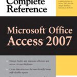 خرید و دانلود نسخه کامل کتاب Microsoft Office Access 2007: The Complete Reference (Complete Reference Series)