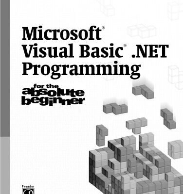 خرید و دانلود نسخه کامل کتاب Microsoft Visual Basic .NET Programming for the Absolute Beginner