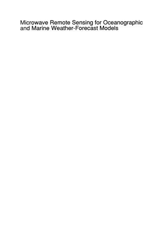 خرید و دانلود نسخه کامل کتاب Microwave Remote Sensing for Oceanographic and Marine Weather-Forecast Models_68c074b500b69.jpeg خرید و دانلود نسخه کامل کتاب Microwave Remote Sensing for Oceanographic and Marine Weather-Forecast Models