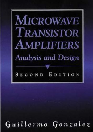 خرید و دانلود نسخه کامل کتاب Microwave Transistor Amplifiers: Analysis and Design_68be7bac7ce3c.jpeg خرید و دانلود نسخه کامل کتاب Microwave Transistor Amplifiers: Analysis and Design