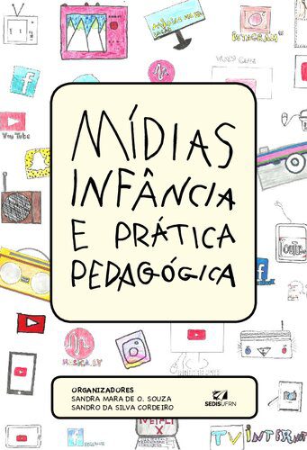 خرید و دانلود نسخه کامل کتاب Mídias, Infância e Prática Pedagógica_68c6cb1ac4044.jpeg خرید و دانلود نسخه کامل کتاب Mídias, Infância e Prática Pedagógica